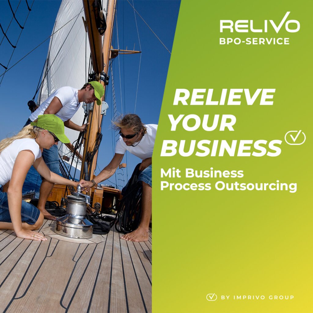 RELIEVE YOUR BUSINESS mit Business Process Outsourcing